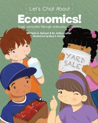 Let's Chat About Economics! 1