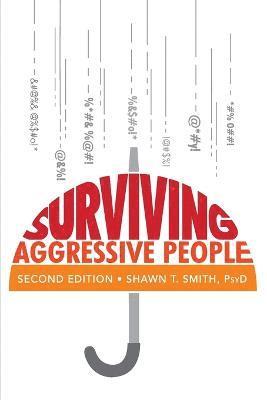 Surviving Aggressive People 1