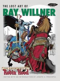 bokomslag The Lost Art of Ray Willner