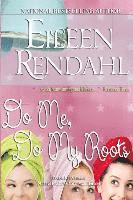 Eileen Rendahl - Do Me, Do My Roots, Häftad
