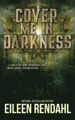 Cover Me in Darkness 1
