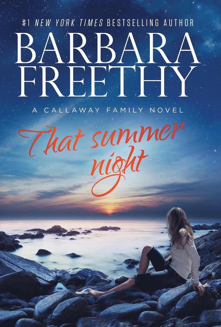 Barbara Freethy - That Summer Night, Inbunden
