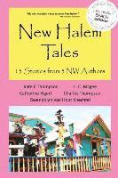 bokomslag New Halem Tales: 13 Stories from 5 NW Authors