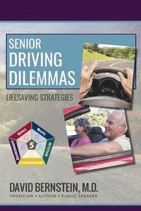 bokomslag Senior Driving Dilemmas: Lifesaving Strategies