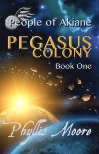 bokomslag Pegasus Colony