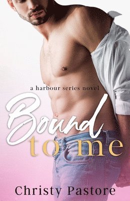 Bound to Me 1