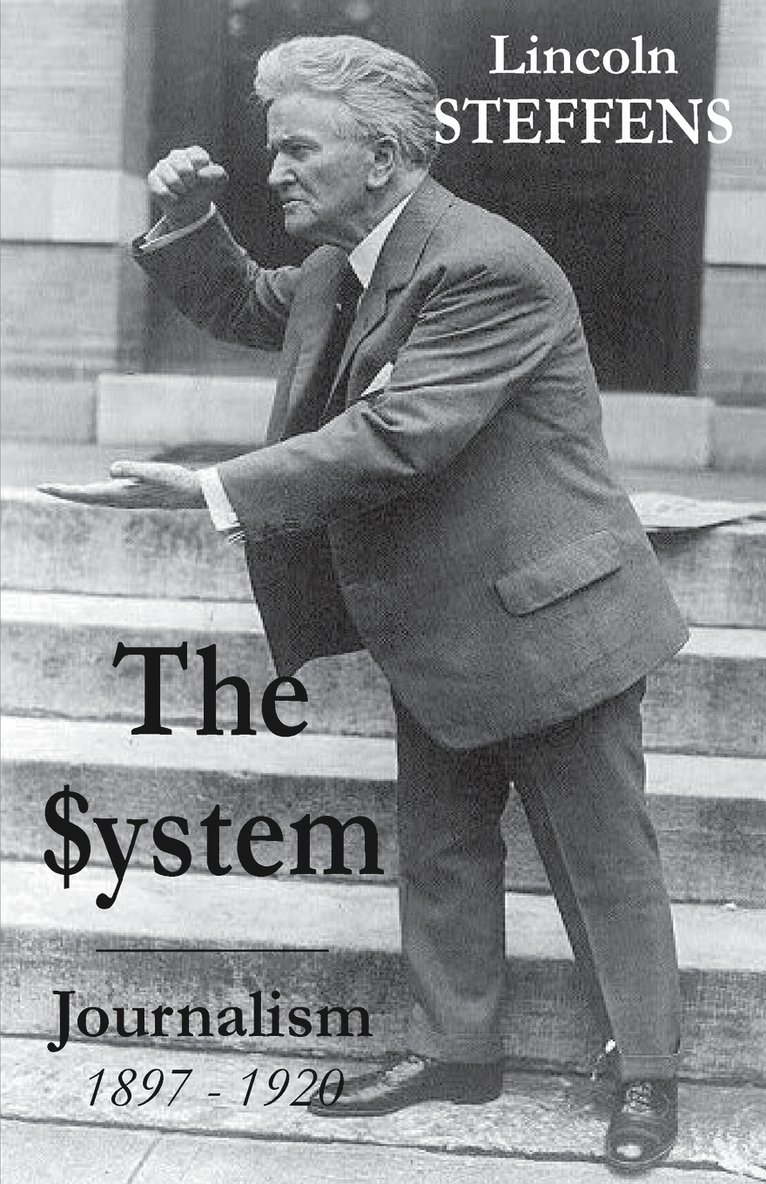 Lincoln Steffens, Tom Streissguth - System, Häftad