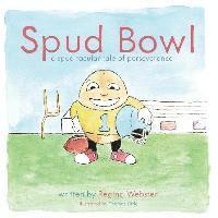 Spud Bowl: A Spud-tatular Tale of Perseverance 1