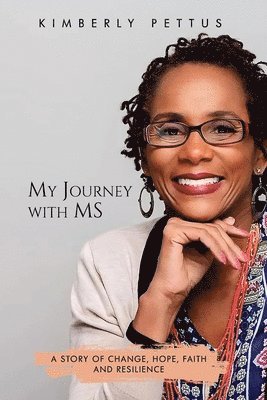Kimberly Pettus - My Journey with MS, Häftad