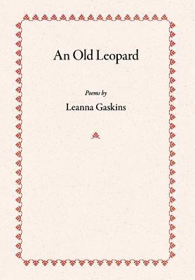 An Old Leopard: Poems