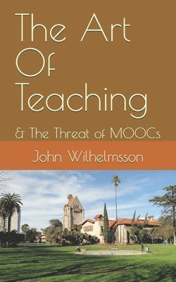 John C Wilhelmsson - Art Of Teaching, Häftad