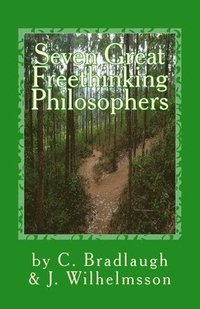 bokomslag Seven Great Freethinking Philosophers