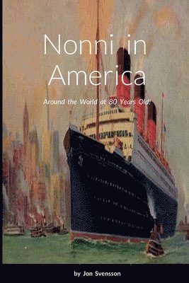 Jon Svensson, John Wilhelmsson - Nonni in America, Häftad