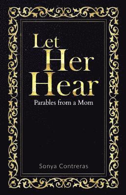 bokomslag Let Her Hear