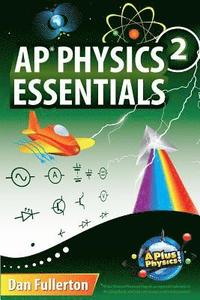 bokomslag AP Physics 2 Essentials