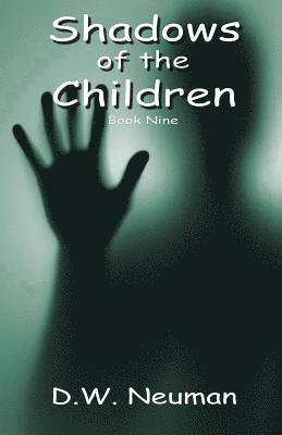 Shadows of the Children 1