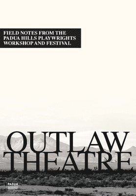 Outlaw Theatre 1