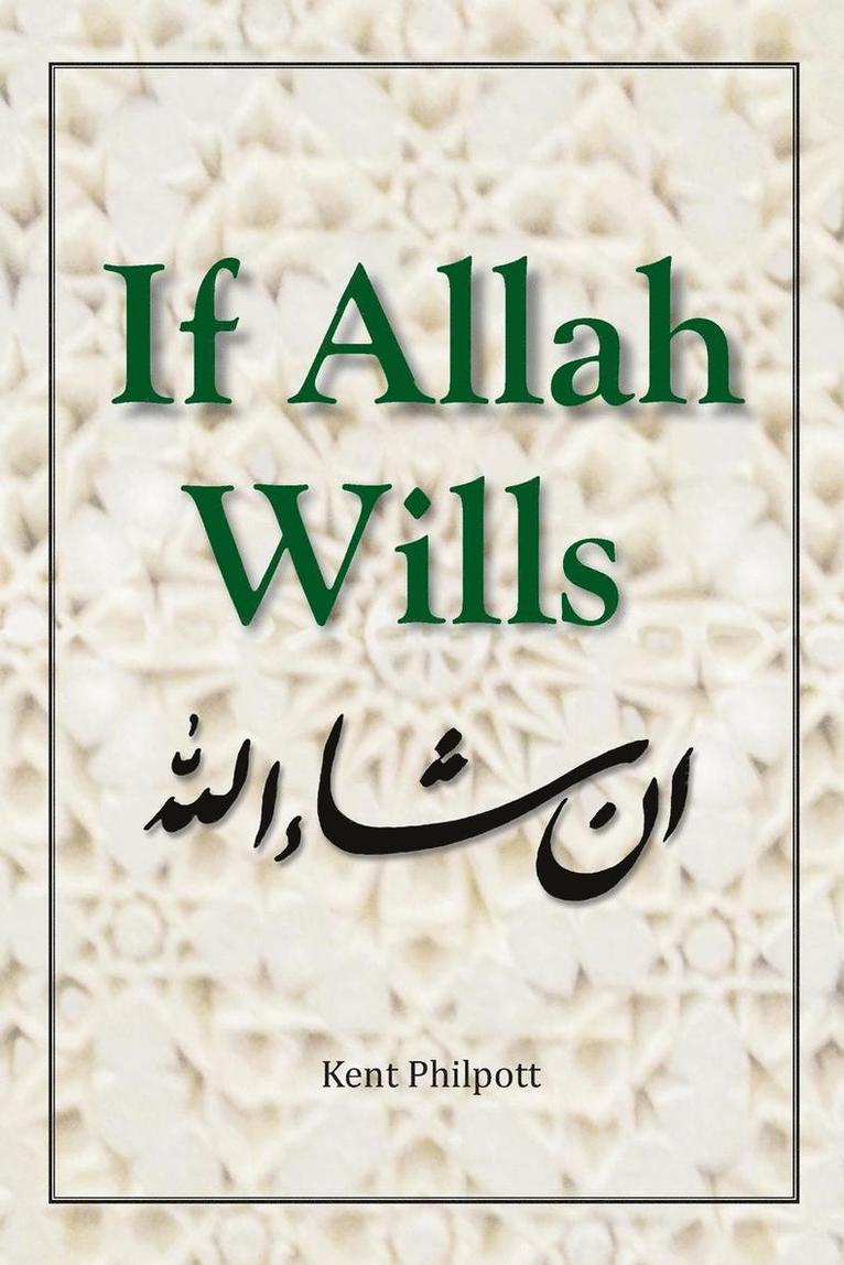 If Allah Wills 1