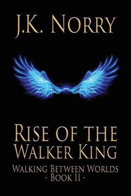 Rise of the Walker King 1