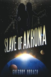 bokomslag Slave of Akrona