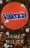 James Nulick - Valencia, Häftad