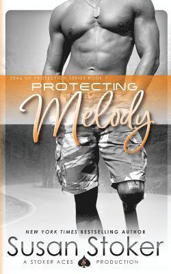 Susan Stoker - Protecting Melody, Häftad