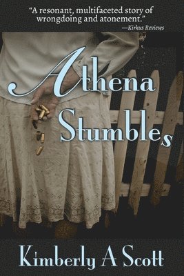 Kimberly A Scott - Athena Stumbles, Häftad