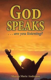 God Speaks: Are You Listening? 1