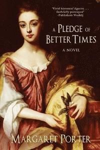 bokomslag A Pledge of Better Times
