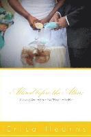 Altered Before the Altar: Allowing God to Make You "meet" to Be Met