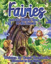 bokomslag Fairies and the Global Tree to the Rescue