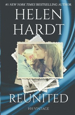 Helen Hardt - Reunited, Häftad