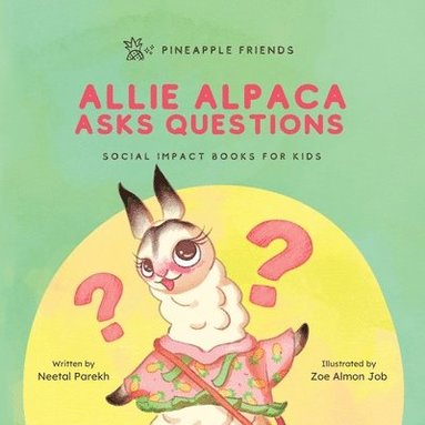 bokomslag Allie Alpaca Asks Questions