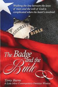 bokomslag The Badge and the Bride: Contemporary Christian Western