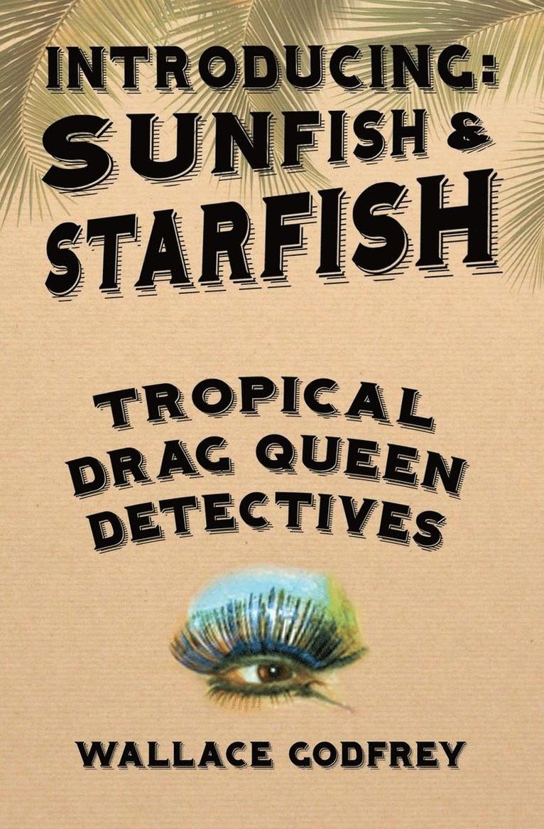 Wallace Godfrey - Sunfish & Starfish, Häftad
