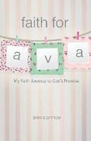 Faith for Ava