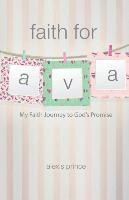 Faith for Ava 1