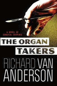 bokomslag The Organ Takers