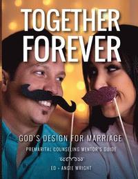 bokomslag Together Forever God's Design for Marriage