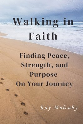 Walking in Faith