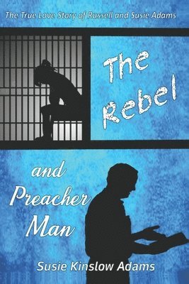 bokomslag The Rebel and Preacher Man