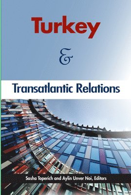 Turkey and Transatlantic Relations 1
