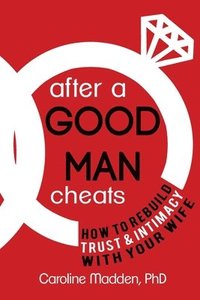 bokomslag After a Good Man Cheats