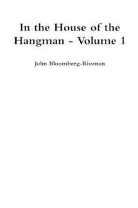 bokomslag In the House of the Hangman volume 1
