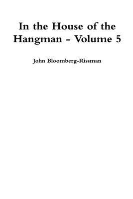 bokomslag In the House of the Hangman volume 5