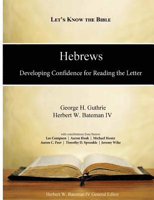 Hebrews: Developing Confidence for Reading the Letter 1