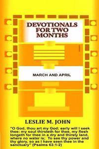 bokomslag Devotionals for Two Months: March and April: March and April