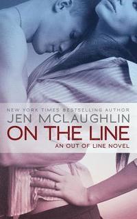 bokomslag On the Line: an Out of Line novel
