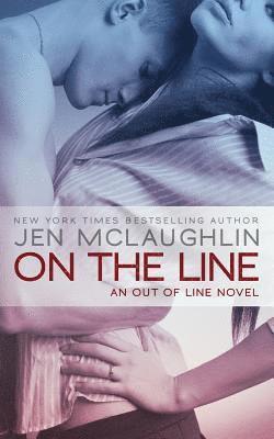 On the Line: an Out of Line novel 1