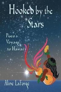 bokomslag Hooked by the Stars: Pueo's Voyage to Hawai'i